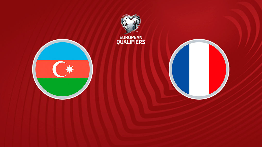 Azerbaiyán vs Francia | ViX