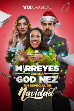 Mirreyes contra Godínez: Un especial de Navidad