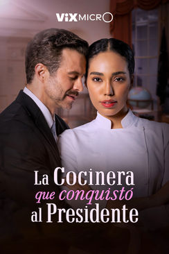 La cocinera que conquistó al presidente Disponible ya en ViXMicrO