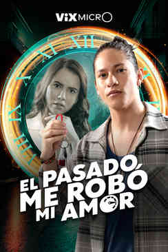 El pasado me robó mi amor Disponible ya en ViXMicrO
