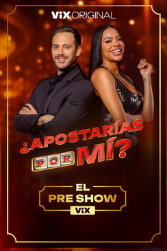 ¿Apostarías por Mi? Pre Show