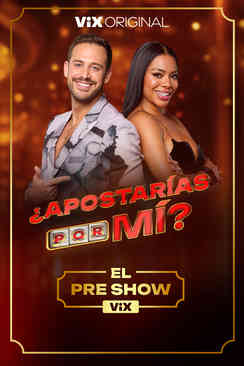 ¿Apostarías por Mi? Pre Show