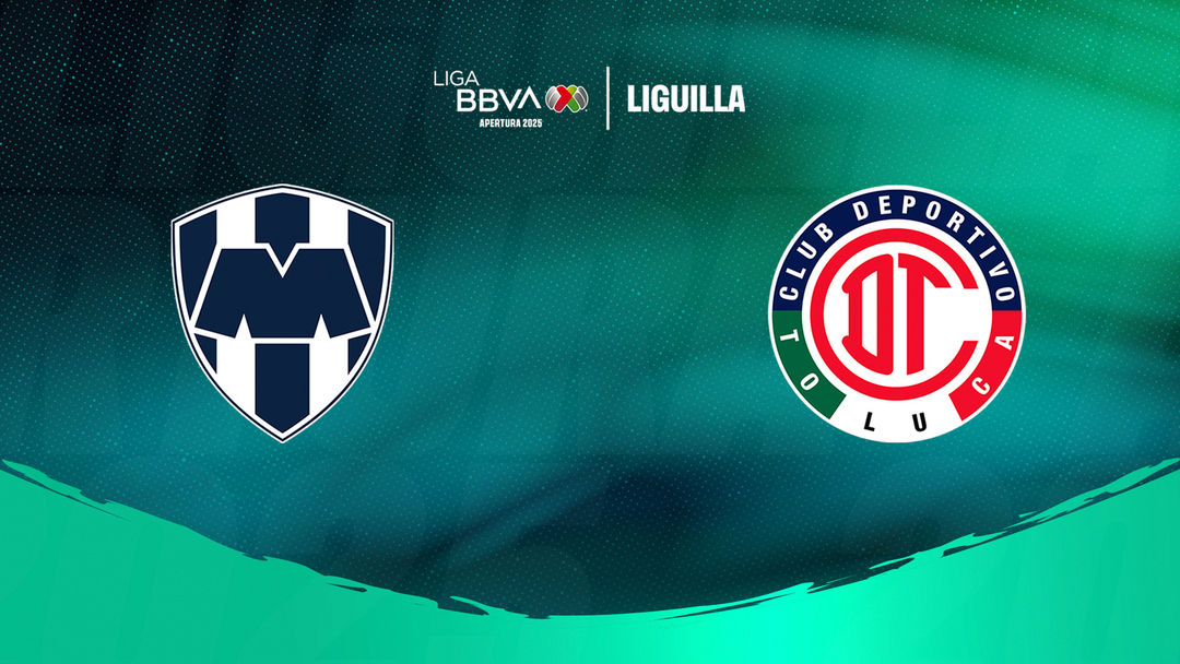 Monterrey vs Toluca | ViX