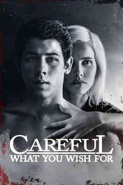 Careful What You Wish For