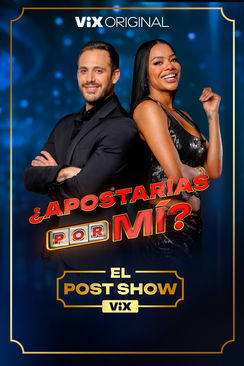 ¿Apostarías por Mi? Post Show