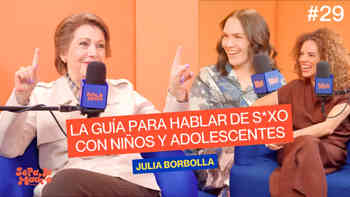 ¿Cómo hablar de sxo con tus hijos?, con Julia Borbolla