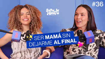 Ser mamá sin dejarme al final