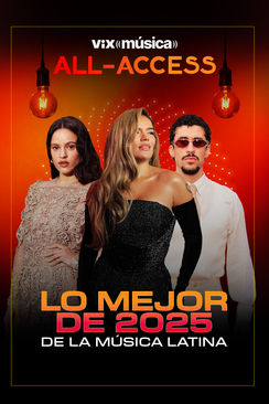 Tráiler: ViX Música All-Access- Lo mejor de 2025