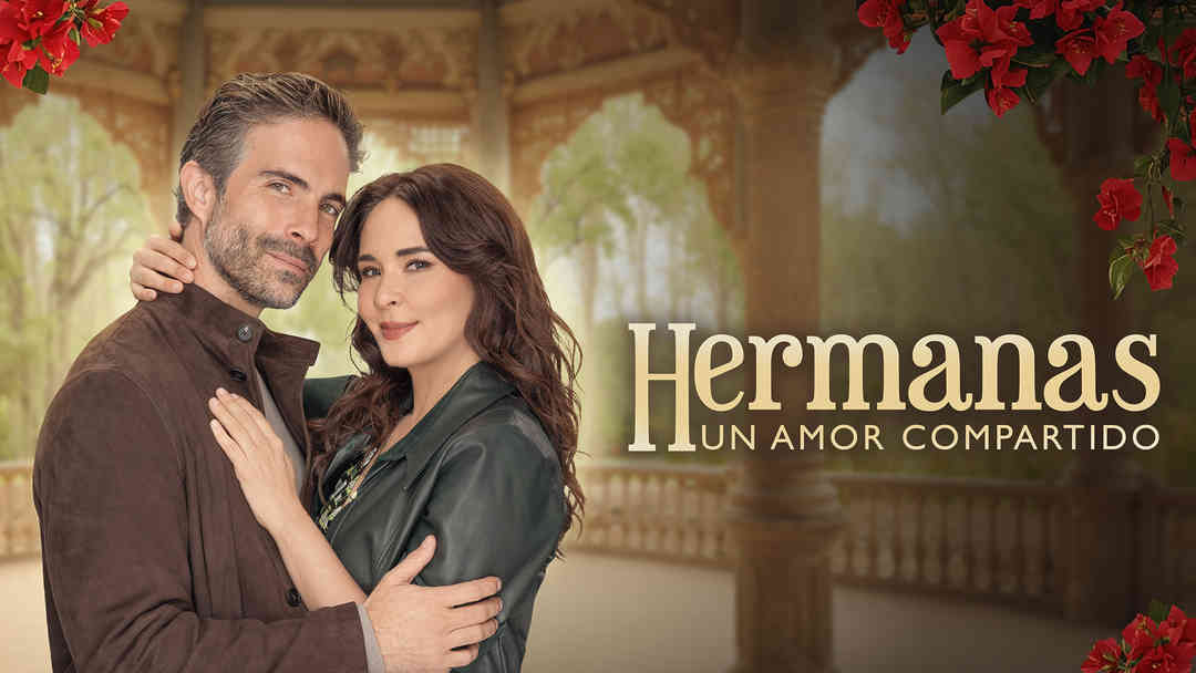 Hermanas, Un Amor Compartido | ViX