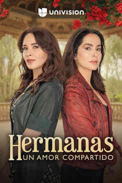 Hermanas, Un Amor Compartido