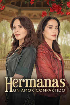 Hermanas, Un Amor Compartido