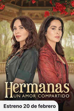 Tráiler: Hermanas, un amor compartido