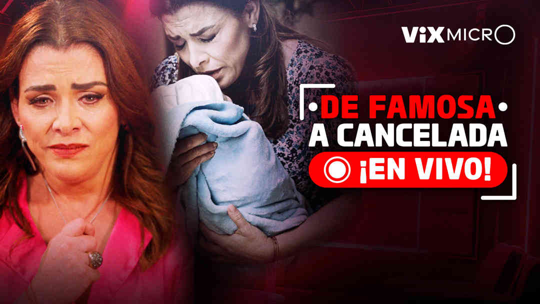 De famosa a cancelada ¡En Vivo! | ViX