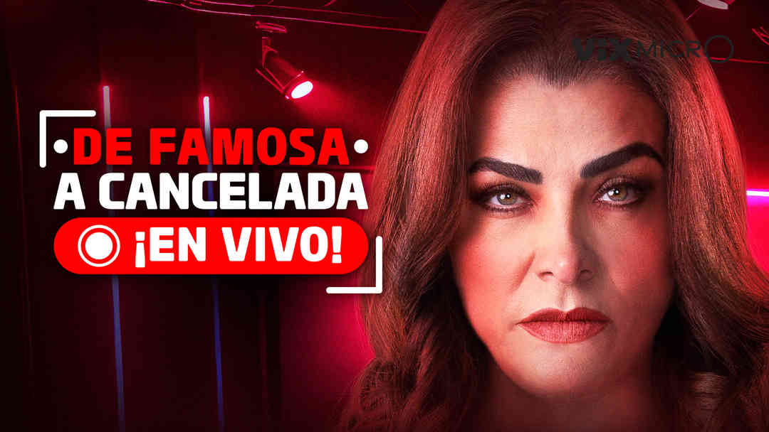 De famosa a cancelada ¡En Vivo! | ViX