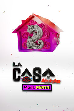 La Casa de Alofoke 2: El After Party
