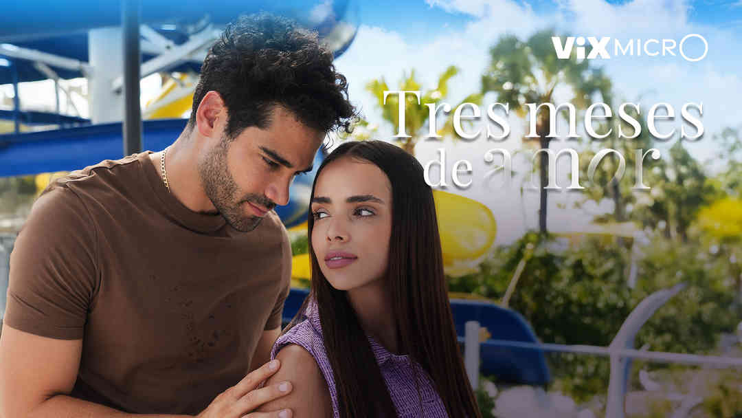 Tres meses de amor | ViX
