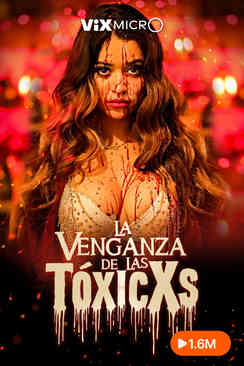 La venganza de las tóxicXs