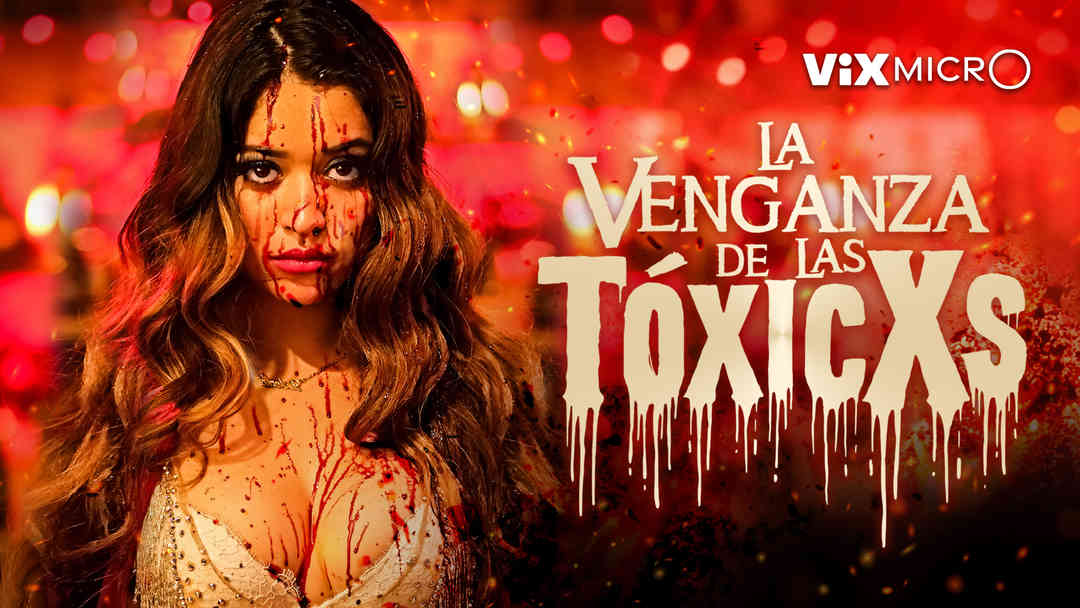 La venganza de las tóxicXs | ViX