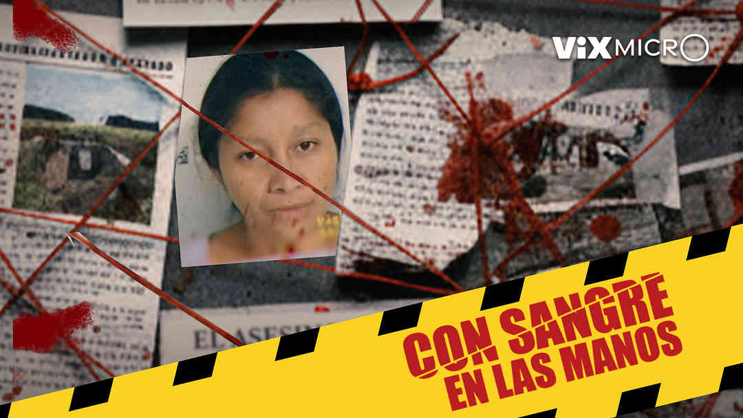 Con sangre en las manos | ViX