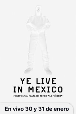 YE Live in Mexico