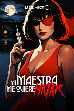 Mi maestra me quiere matar Disponible ya en ViXMicrO