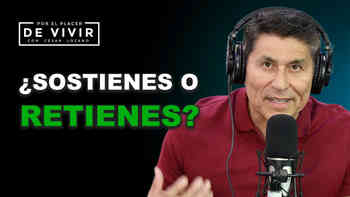 ¿Estás sosteniendo o reteniendo tu relación?: Mitos del amor romántico y control