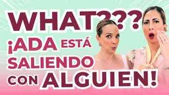 Ada sorprende al confesar que volvió a salir con alguien de su pasado y comparte detalles inesperados