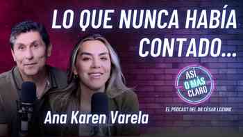 Ana Karen Varela: la historia jamás contada de su vida