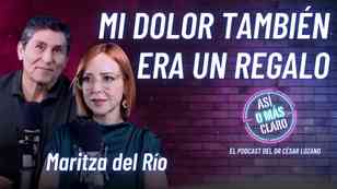 "Creí haber perdido lo que me daba valor": Maritza del Río