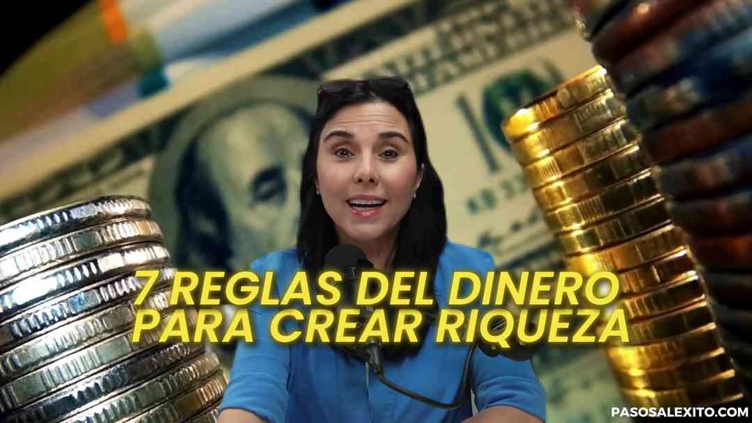 7 reglas del dinero para crear riqueza | ViX