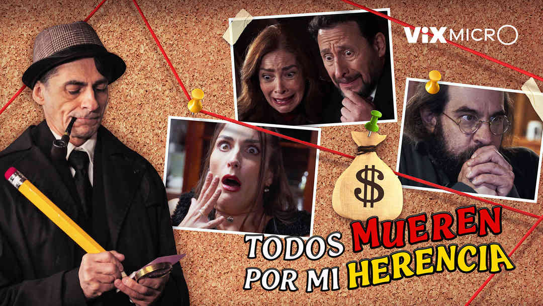 Todos mueren por mi herencia | ViX