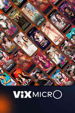 ViX Micros: Apasiónate en minutos