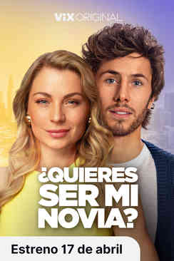 Tráiler: ¿Quieres ser...mi novia?