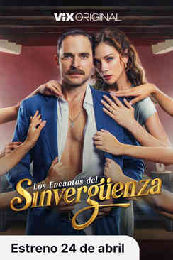 Tráiler: Los encantos del sinvergüenza