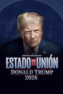 N+ Univision Presenta: Estado De La Unión 2026