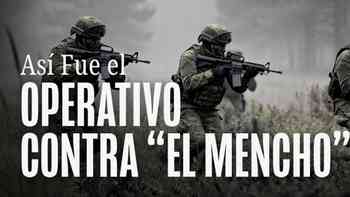 Paso a Paso: Cómo Fue Abatido Nemesio Oseguera “El Mencho” y un alto mando del CJNG