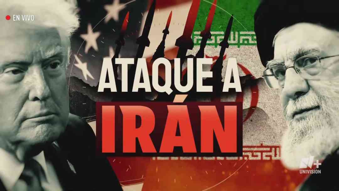 Cobertura N+ Univisión | Ataque a Irán | ViX