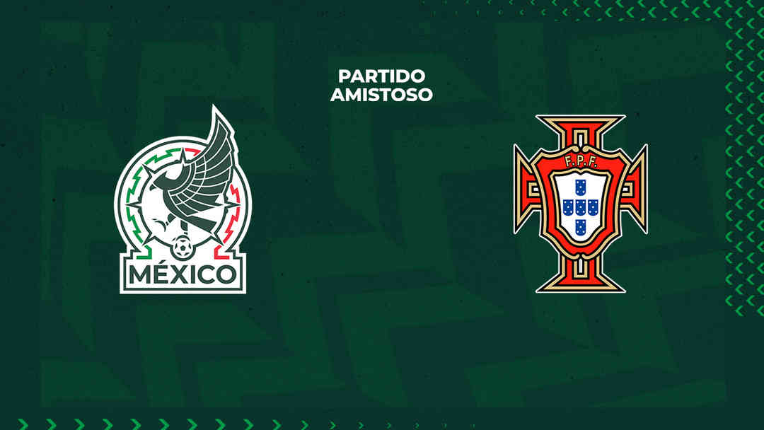 México vs Portugal | ViX