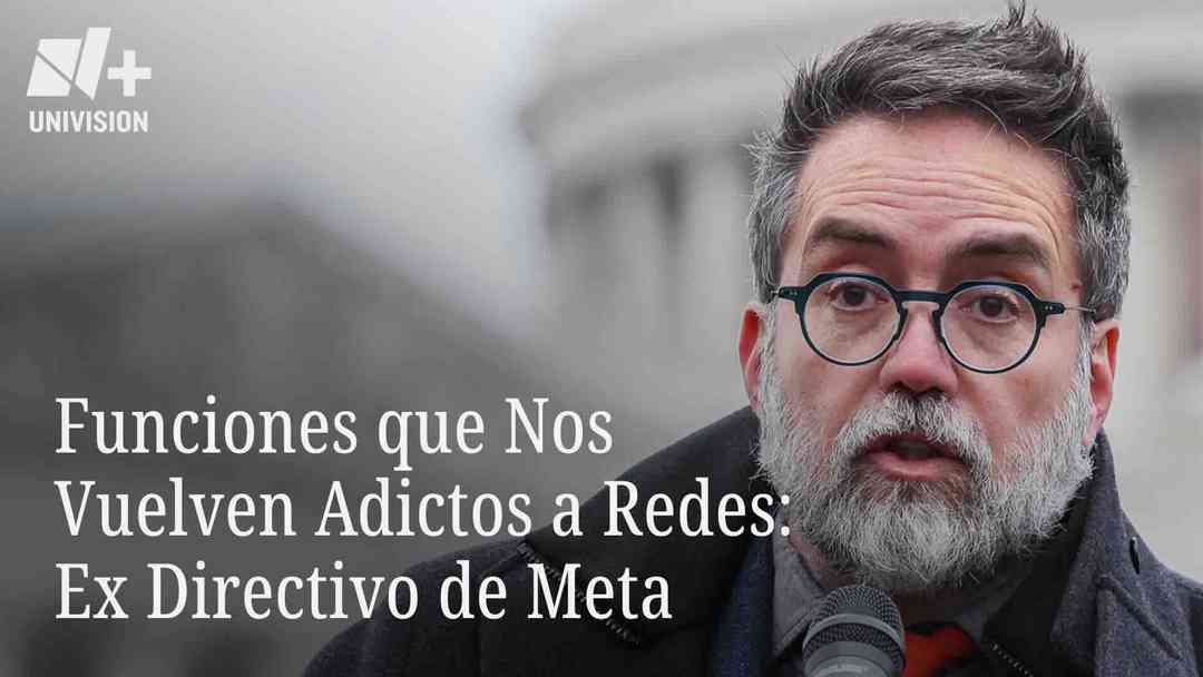 Funciones Que Nos Vuelven Adictos a Redes: Ex directivo de Meta | ViX