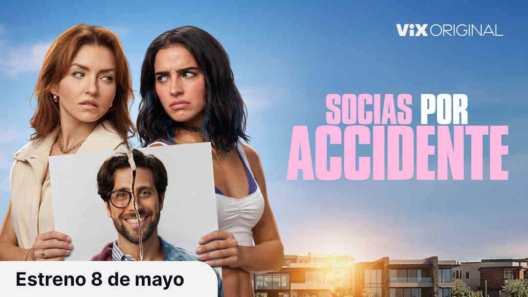 Tráiler: Socias por accidente | ViX
