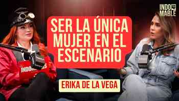 Erika de la Vega: Ser la única mujer en la sala cambia todo