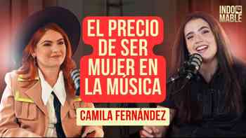 Camila Fernández: Ser mujer en la música tiene un precio