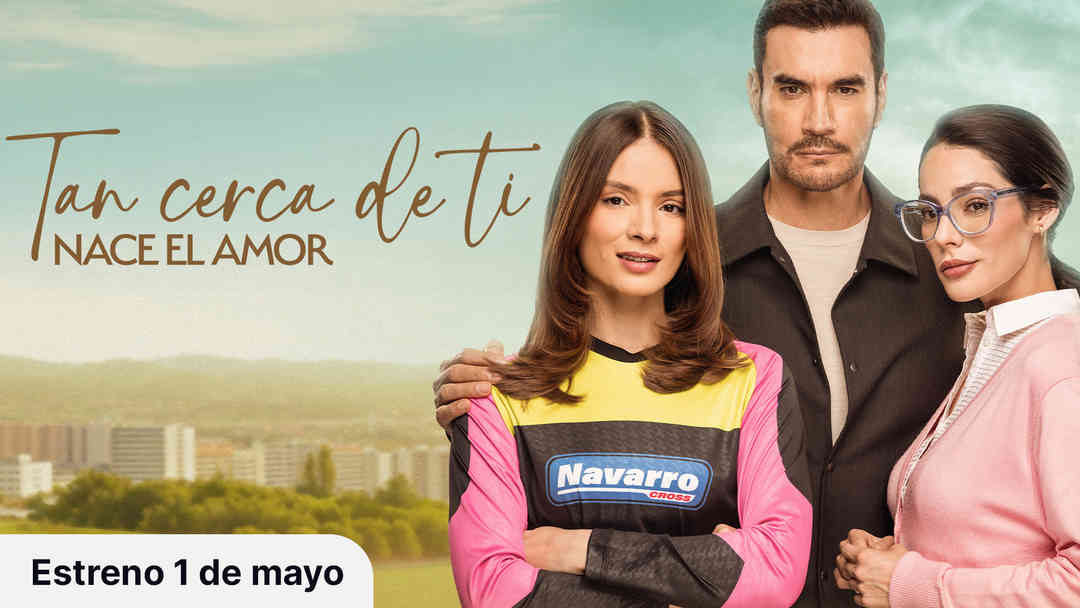 Tráiler: Tan cerca de ti, nace el amor | ViX