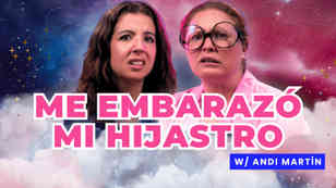 ¡Me embarazó mi hijastro! Ft. Andi Martín del Campo