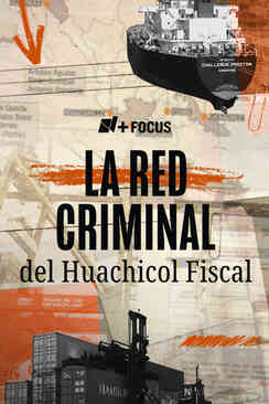 La red criminal de huachicol fiscal