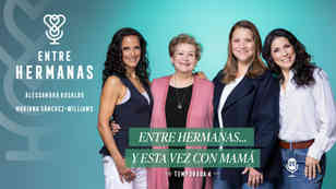 Entre hermanas... y esta vez con mamá