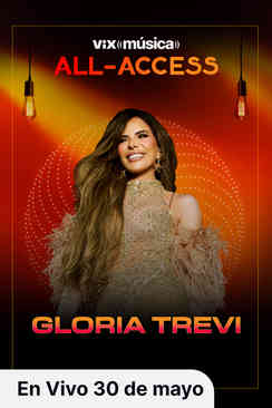 Tráiler: ViX Música All-Access - Gloria Trevi