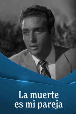 La muerte es mi pareja