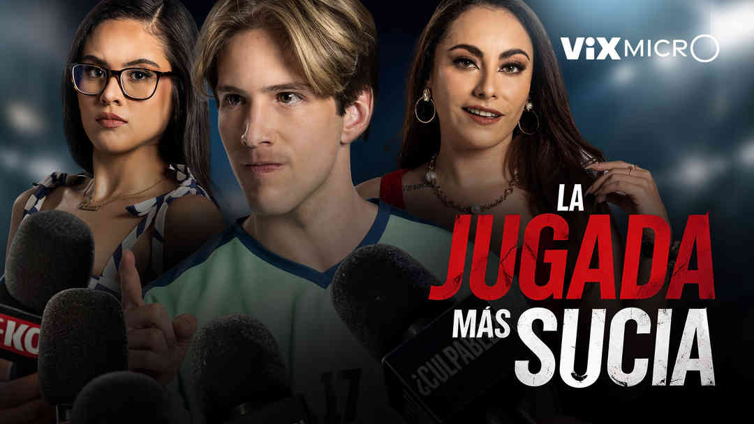 La jugada más sucia | ViX