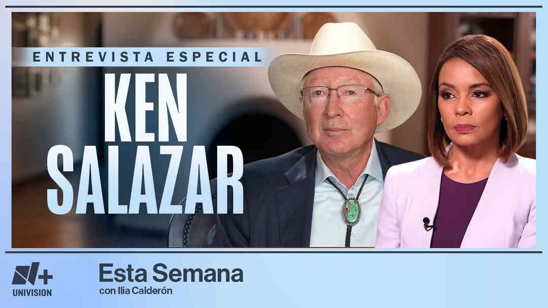 Esta Semana con Ilia Calderón: Ken Salazar | ViX